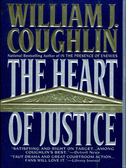 Title details for The Heart of Justice by William J. Coughlin - Available